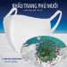 KHẨU TRANG VẢI TIỆT TRÙNG PHỦ MUỐI